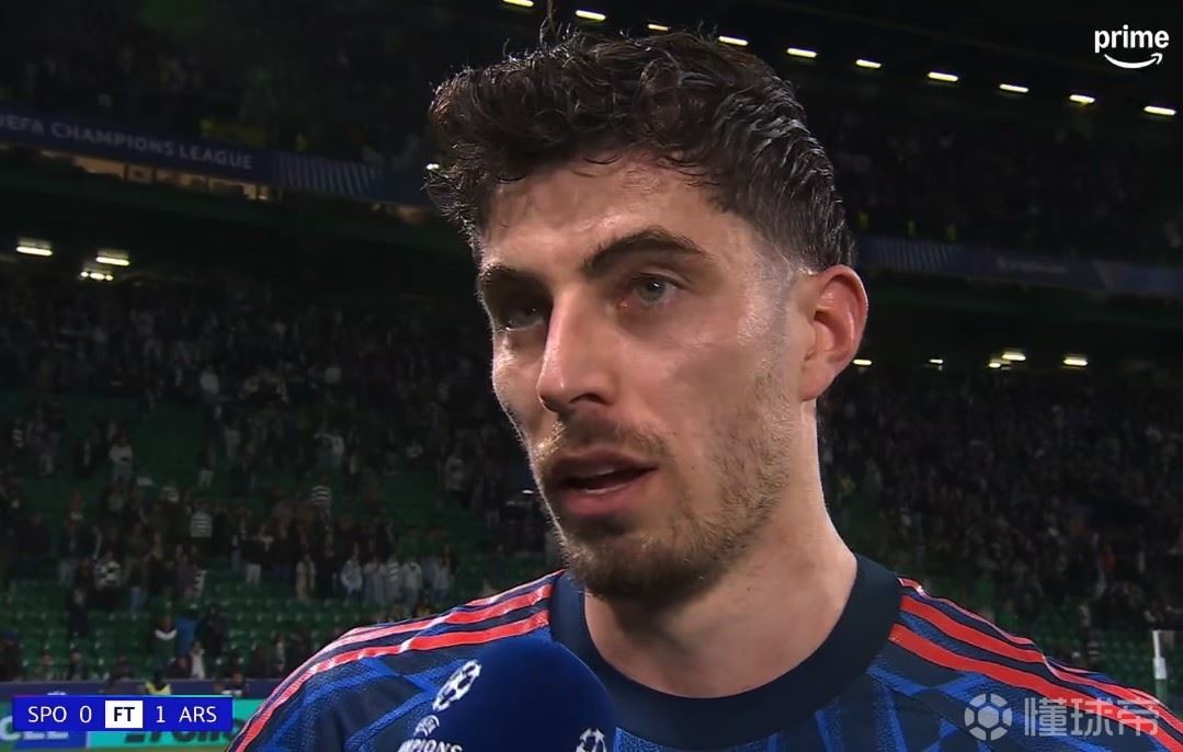 哈弗茨：进球功劳要给马丁内利；拉亚是世界最佳门将